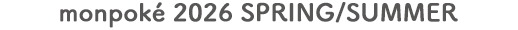 monpoké 2025 AUTUMN / WINTER